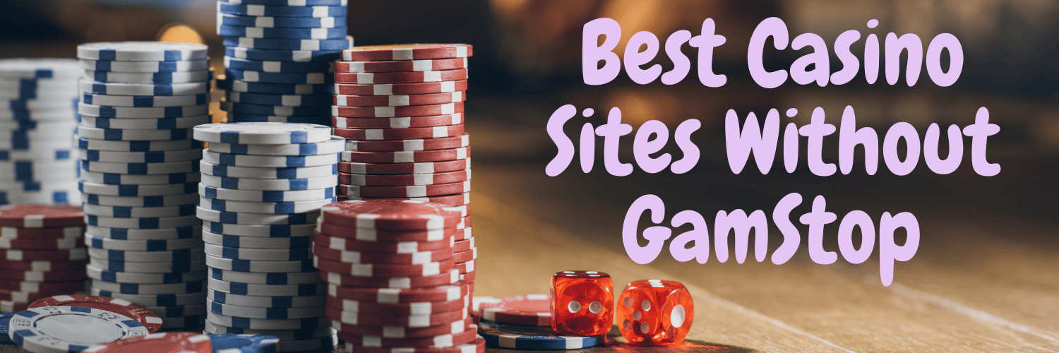 Exploring Casinos Not on Gamstop UK Your Ultimate Guide 1010357815